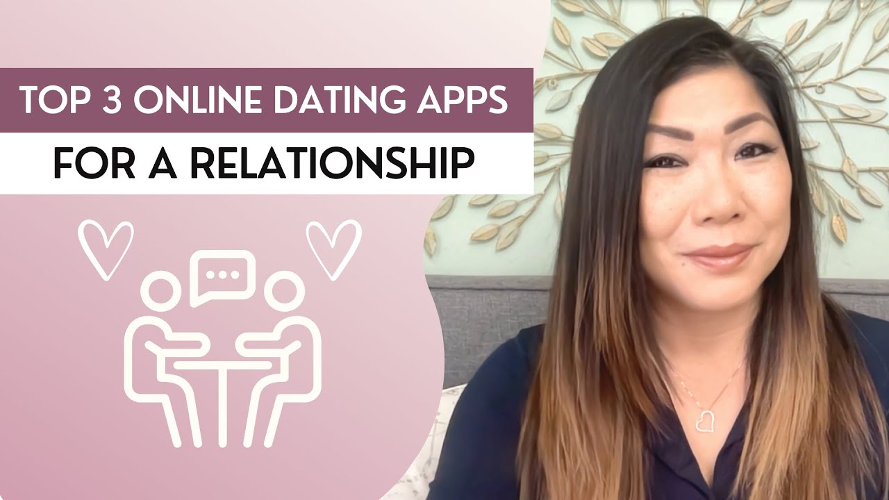 Top 3 Online Dating Apps for a Relationship