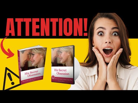 HIS SECRET OBSESSION REVIEW⚠️(BIG ALERT!!)⚠️HIS SECRET OBSESSION BY JAMES BAUER - HisSecretObsession