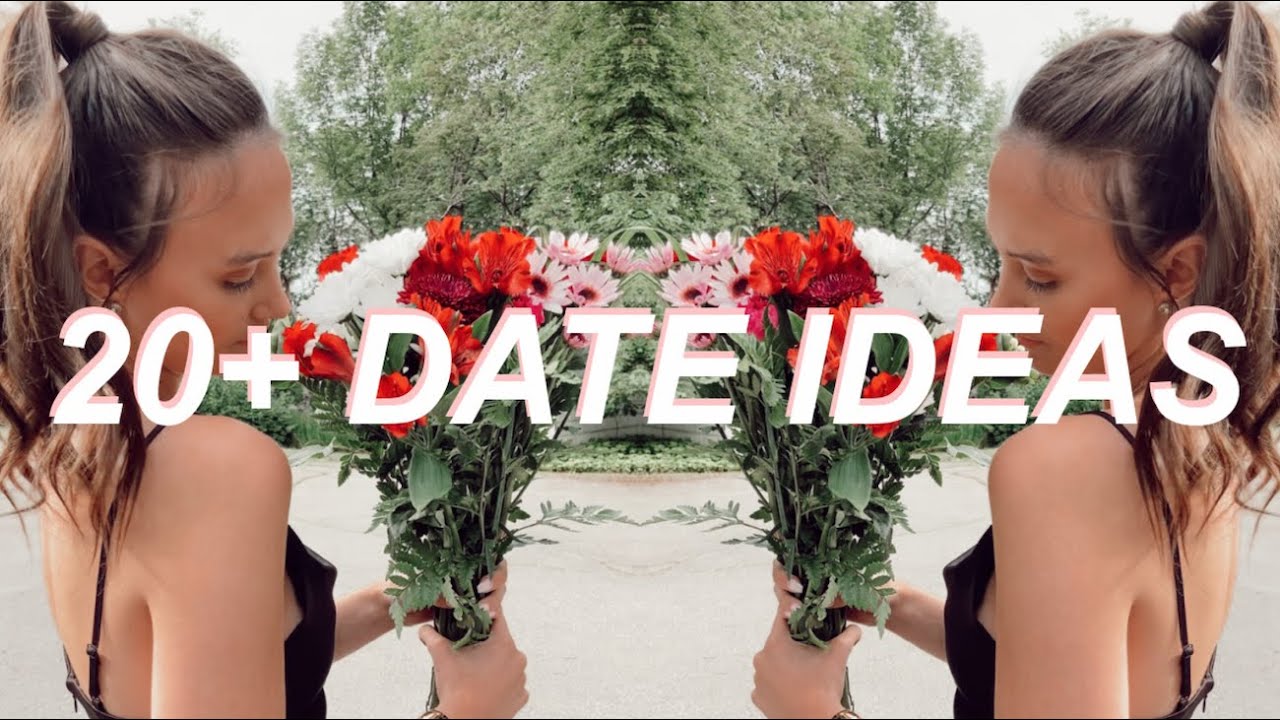 20+ DATES IDEAS AND ACTIVITIES FOR COUPLES | INEXPENSIVE DATE IDEAS 2020