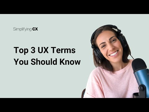 The Top 3 User Experience Terms You Should Know