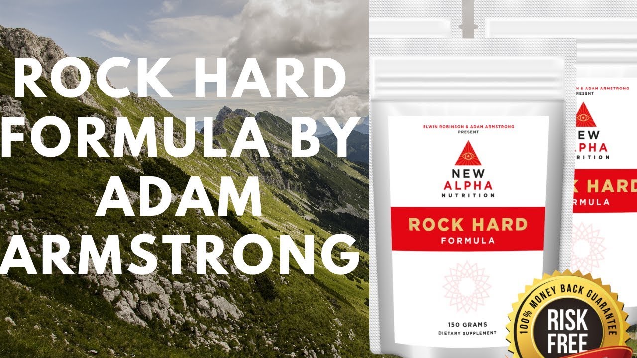 Rock Hard Formula By Adam Armstrong - Rock Hard Formula Review