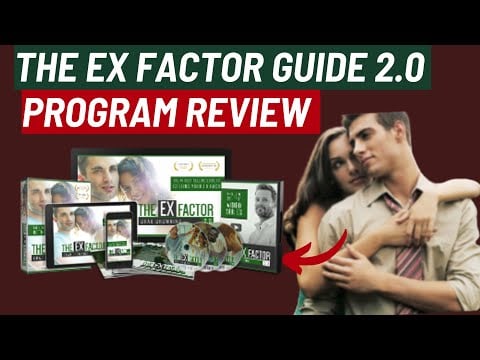 The Ex Factor Guide 2.0 Program Review by Brad Browning  Ex Factor Guide 2.0 Complete Review