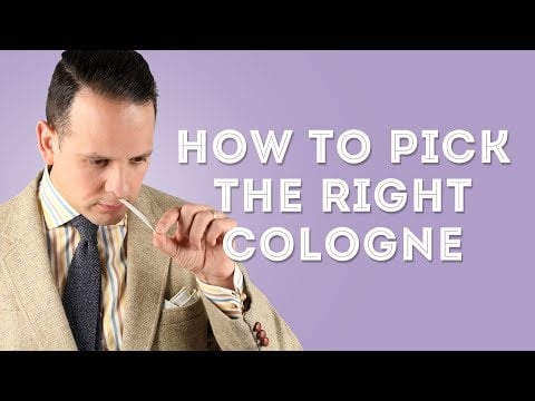 How To Choose The Right Cologne & How To Apply Men's Scents & Fragrance - Gentleman's Gazette